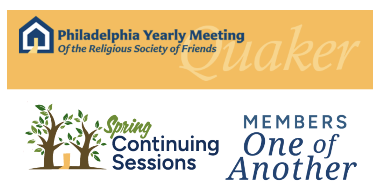 Graphic with the Philadelphia Yearly Meeting logo, the text ‘Spring Continuing Sessions’ below trees, and ‘Members One of Another’ in blue font.